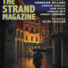 Spring issue of the Strand with the unpublished Tennessee Williams Story