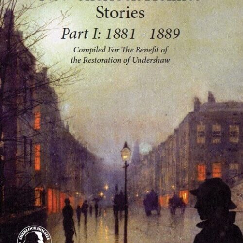 The MX Book of New Sherlock Holmes Stories Part I: 1881 to 1889