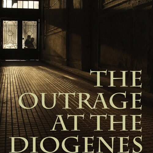 The Outrage at the Diogenes Club (Sherlock Holmes and the American Literati Book 4) by Daniel D. Victor