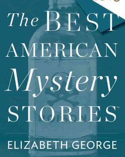 The Best American Mystery Stories 2016 edited by Elizabeth George