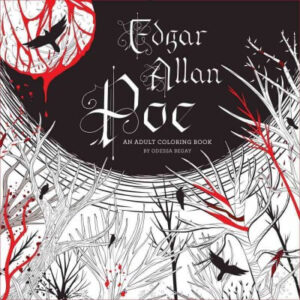 Edgar Allan Poe An Adult Coloring Book by Begay, Odessa