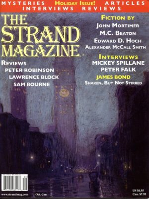 The Strand Magazine's Issue 20: Interviews with Mickey Spillane and Peter Falk, and a new M.C. Beaton Story