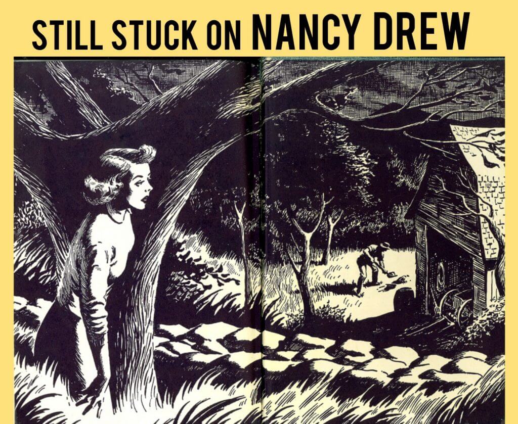 Stuck on Nancy Drew: Timeless Classics for Readers of All Ages