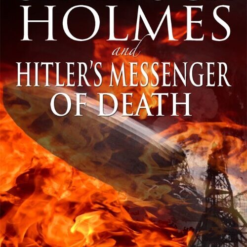 Sherlock Holmes and Hitler’s Messenger of Death by Petr Macek