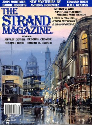 Strand Magazine Issue 12: Short stories by John Mortimer, Edward Hoch, Anthony Horowitz and interviews with Mildred Wirt Benson
