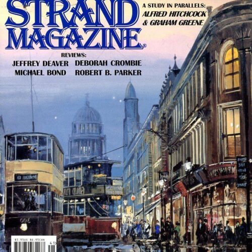 Strand Magazine Issue 12: Short stories by John Mortimer, Edward Hoch, Anthony Horowitz and interviews with Mildred Wirt Benson