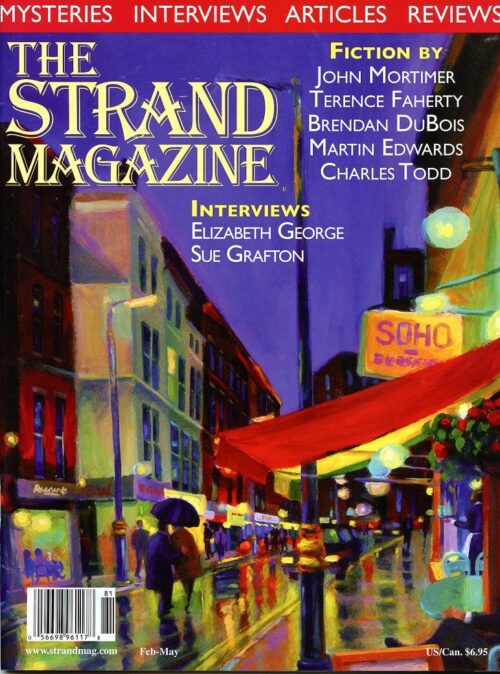 Strand Magazine Issue 14: Short Stories by John Mortimer, Charles Todd, and Interviews with Sue Grafton and Elizabeth George