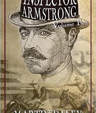 The Casebook of Inspector Armstrong - Volume 2 by Martin Daley (Paperback)