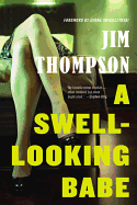 Swell-Looking Babe by Jim Thompson