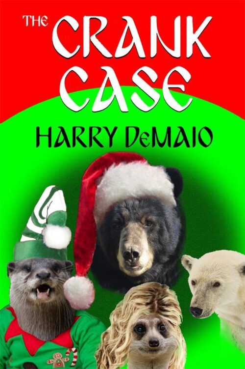 The Crank Case by Harry DeMaio