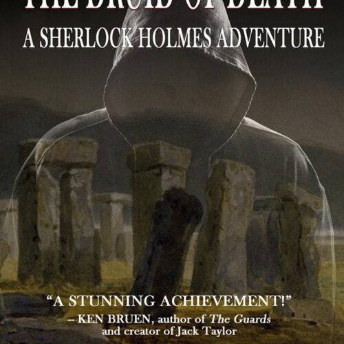 The Druid of Death – A Sherlock Holmes Adventure Richard T. Ryan (Hardcover)