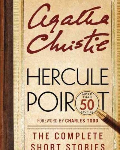 Hercule Poirot: The Complete Short Stories by Agatha Christie (paperback)