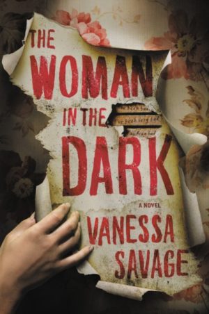 THE WOMAN IN THE DARK by Vanessa Savage