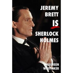 Jeremy Brett is Sherlock Holmes