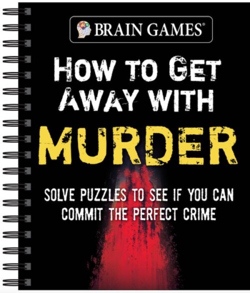 Brain Games - How To Get Away With Murder
