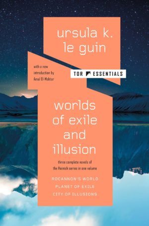 Ursula K. Le Guin - Worlds of Exile and Illusion