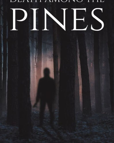 Death Among The Pines by Tom Lubben