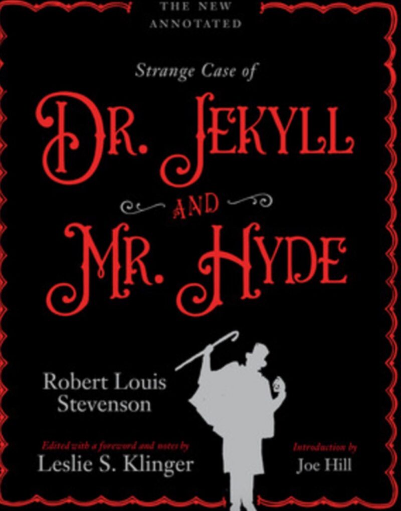 The New Annotated Strange Case of Dr. Jekyll and Mr. Hyde