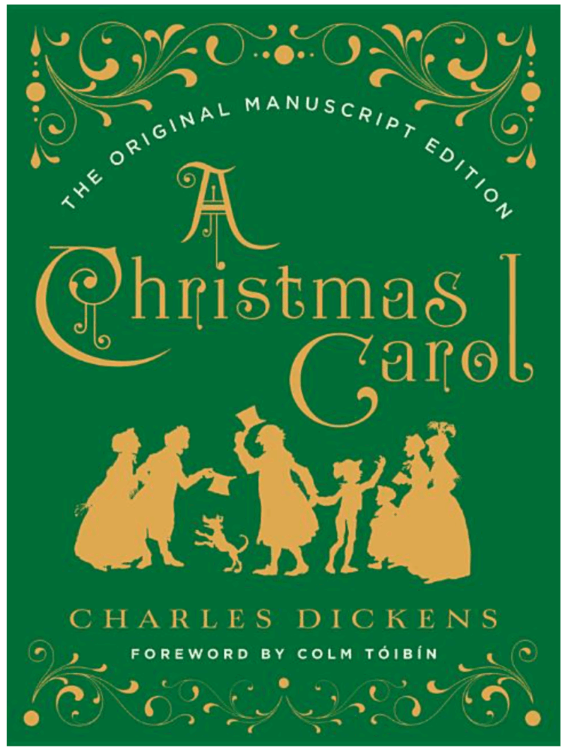 A Christmas Carol: The Original Manuscript Edition