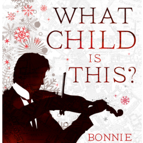 What Child Is This?: A Sherlock Holmes Christmas Adventure (Sherlock Holmes Adventure #5)