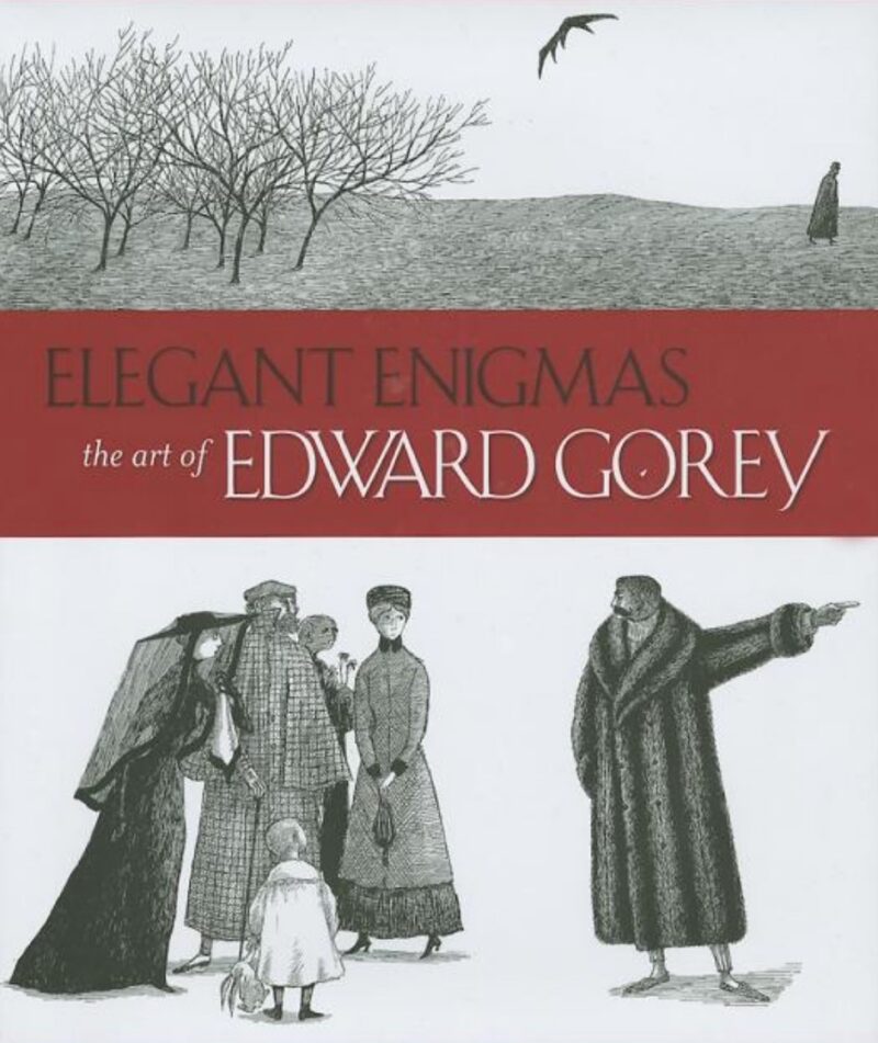 Book cover of Elegant Enigmas: The Art of Edward Gorey.