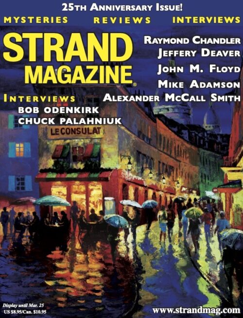 25th-Anniversary Issue: Raymond Chandler Poem, PLUS Alexander McCall Smith, Jeffery Deaver & Bob Odenkirk
