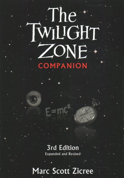 Cover for The Twilight Zone Companion book. The cover features the black expanse of space, with an eyeball, Einstein's energy equation, and a clock floating in the cover's center.
