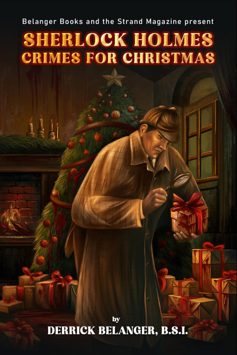 Sherlock Holmes: Crimes for Christmas Advent Collection of Short Mysteries