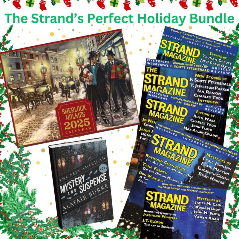 Triple Pack Set: One year Sub, PLUS Sherlock Holmes Calendar 2025, and The Best Mystery stories of 2021