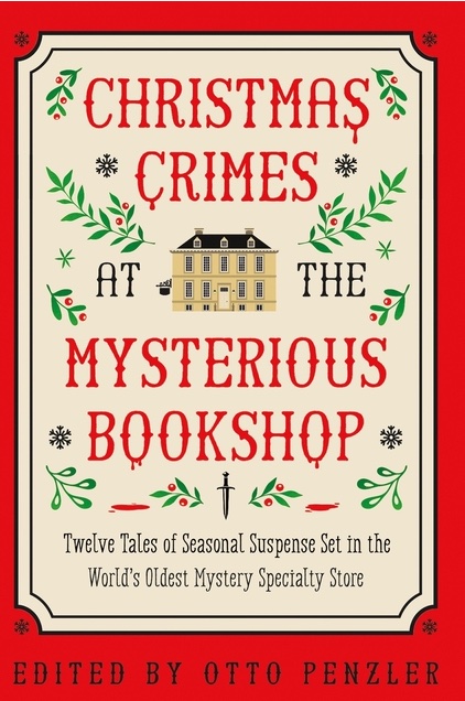 Christmas Crimes at the Mysterious Bookshop edited by Otto Penzler
