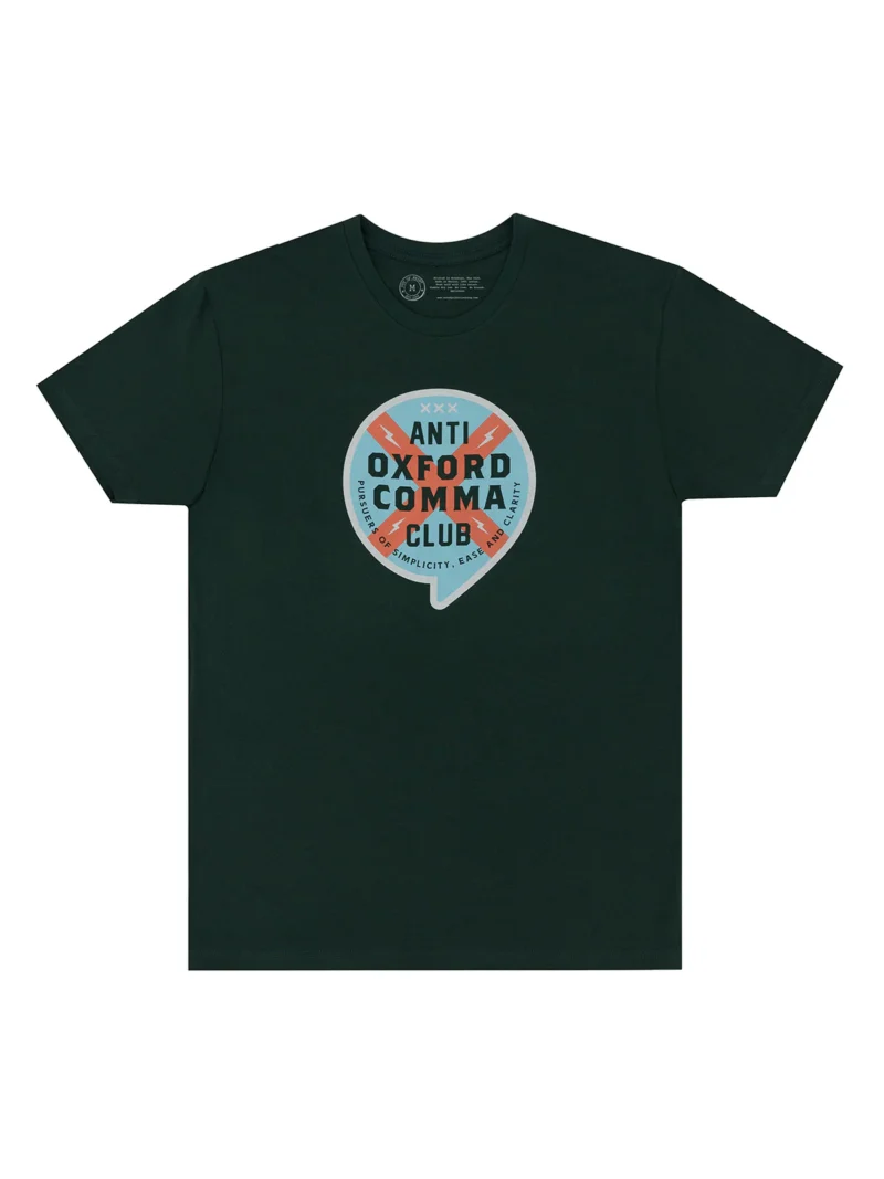 Anti Oxford Comma Club unisex t-shirt
