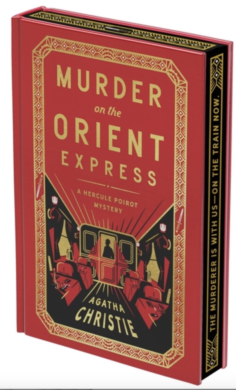 Murder on the Orient Express Deluxe Collector's Edition: A Hercule Poirot Mystery: The Official Authorized Edition (Hercule Poirot Mysteries #9)
