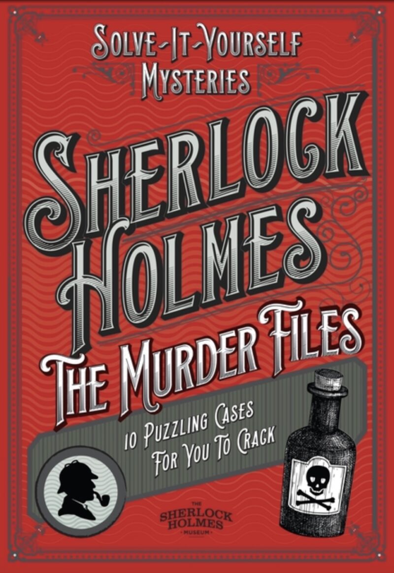 Sherlock Holmes: The Murder Files - 10 Puzzling Cases for You to Crack - Two Rivers