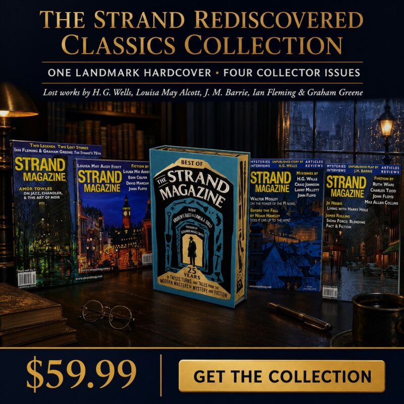 The Strand Rediscovered Classics Collection: H. G. Wells, Louisa May Alcott, J. M. Barrie, Ian Fleming & Graham Greene