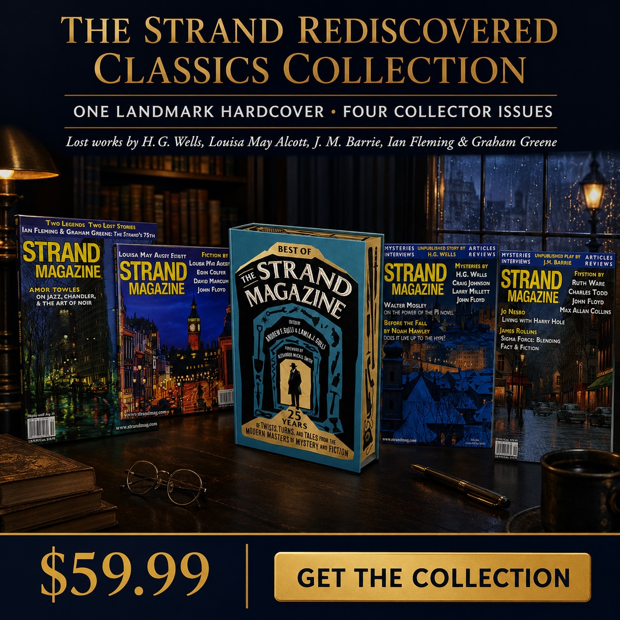 The Strand Rediscovered Classics Collection: H. G. Wells, Louisa May Alcott, J. M. Barrie, Ian Fleming & Graham Greene